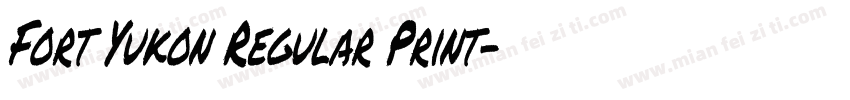Fort Yukon Regular Print字体转换